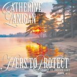 Hers to Protect, Catherine Lanigan