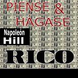 Piense y hagase rico Think and Grow ..., Napoleon Hill