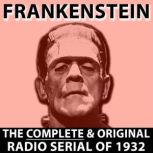 Frankenstein  Old Time Radio, Mary Shelley