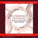 Combined Destinies, Caroline T. Haskell