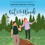 Out of the Woods, Hannah BonamYoung