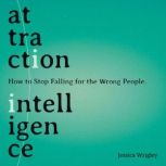 Attraction Intelligence, Jessica Wrigley