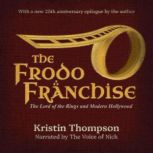 The Frodo Franchise, Kristin Thompson