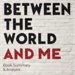 Between the World and Me Book Summar..., Thomas Reed