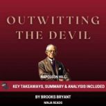 Summary Outwitting the Devil, Brooks Bryant