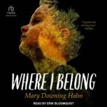 Where I Belong, Mary Downing Hahn