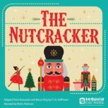 The Nutcracker, E.T.A. Hoffmann