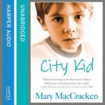 City Kid, Mary MacCracken