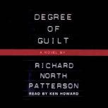 Degree of Guilt, Richard North Patterson