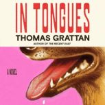 In Tongues, Thomas Grattan