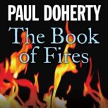 The Book of Fires, Paul Doherty
