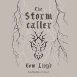 The Stormcaller The Twilight Reign: Book 1, Tom Lloyd
