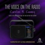 The Voice on the Radio, Caroline B. Cooney