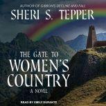 The Gate to Womens Country, Sheri S. Tepper