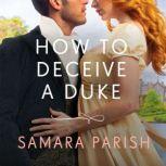 How to Deceive a Duke, Samara Parish