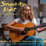 Songwriter Night, D. G. Driver