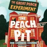 The Peach Pit, Erin Soderberg Downing