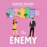 The Enemy, Sarah Adams