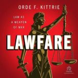 Lawfare, Orde F. Kittrie