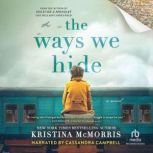 The Ways We Hide, Kristina McMorris
