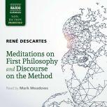 Meditations on First Philosophy and Discourse on the Method, Rene Descartes