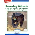 Rescuing Miracle, Rhonda H. Rucker, M.D.