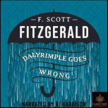 Dalyrimple Goes Wrong, F. Scott Fitzgerald