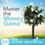 Master the Money Game, Amy Applebaum