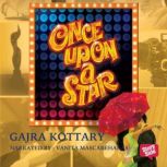 Once Upon A Star, Gajra Kottary