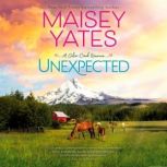 Unexpected, Maisey Yates