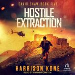 Hostile Extraction, Harrison Kone