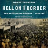 Hell on the Border, Sidney Thompson