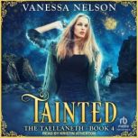 Tainted, Vanessa Nelson