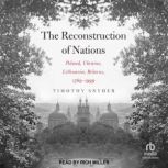 The Reconstruction of Nations, Timothy Snyder