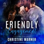 A Friendly Engagement, Christine Warner