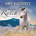 Mountain Rise Ranch, Amy Rafferty