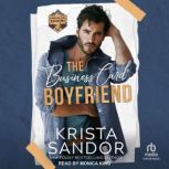The Business Card Boyfriend, Krista Sandor