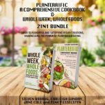 PLANTERRIFIC A Comprehensive Cookbook..., PINKY ESSELSTYN