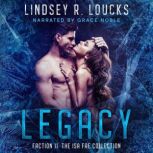 Legacy Faction 11 The Isa Fae Colle..., Lindsey R. Loucks