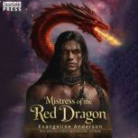 Mistress of the Red Dragon, Evangeline Anderson
