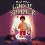 Ghoul Summer, Tracy Badua