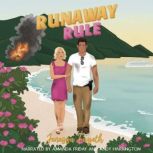 Runaway Rule, Jenessa Fayeth
