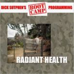 Radiant Health, Dick Sutphen