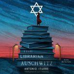 The Librarian of Auschwitz, Antonio Iturbe
