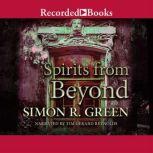 Spirits from Beyond, Simon R. Green