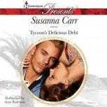 Tycoons Delicious Debt, Susanna Carr