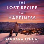 The Lost Recipe for Happiness, Barbara ONeal