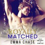 Royally Matched, Emma Chase