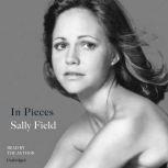 In Pieces, Sally Field
