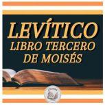 Levitico Libro Tercero De Moises, LIBROTEKA